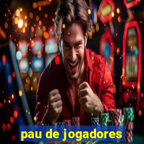 pau de jogadores